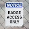 Signmission Badge Access Only OSHA Notice Sign, Plastic, 7in W x 10in L, 2PK OS-2PACK-NS-P-710-V-10294 - alternate 8